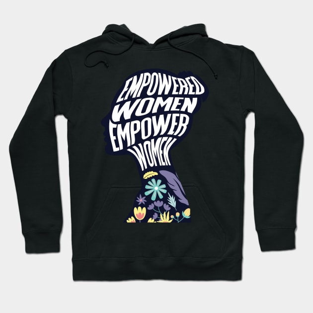 Empowered Women Empower Women Rights Hoodie by Bluebird Moon